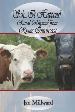portada Ssh..It Happens! Rural Rhymes from Ryme Intrinseca (en Inglés)
