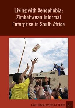 portada Living With Xenophobia: Zimbabwean Informal Enterprise in South Africa (en Inglés)