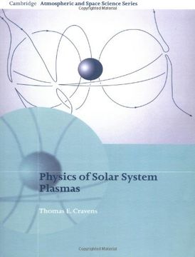 portada Physics of Solar System Plasmas Paperback (Cambridge Atmospheric and Space Science Series) (en Inglés)