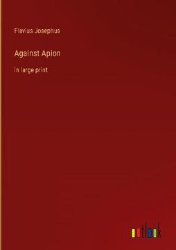 portada Against Apion: in large print 