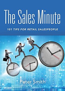 portada The Sales Minute: 101 Tips for Retail Salespeople (in English)