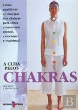 portada A Cura Pelos Chakras (Portuguese Edition)