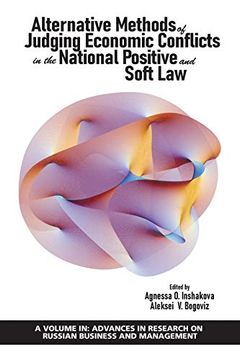 portada Alternative Methods of Judging Economic Conflicts in the National Positive and Soft law (Advances in Research on Russian Business and Manag) (in English)