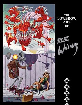 portada The Lowbrow art of Robert Williams (en Inglés)