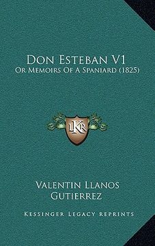 portada don esteban v1: or memoirs of a spaniard (1825) (in English)