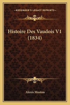 portada Histoire Des Vaudois V1 (1834) (en Francés)
