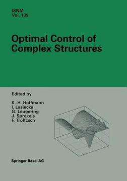portada Optimal Control of Complex Structures: International Conference in Oberwolfach, June 4-10, 2000 (en Inglés)