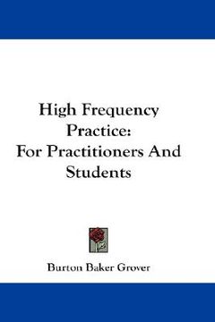portada high frequency practice: for practitioners and students (en Inglés)
