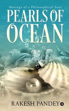 portada Pearls of Ocean: Musings of a Philosophical Soul (en Inglés)