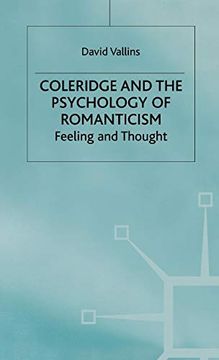 portada Coleridge and the Psychology of Romanticism: Feeling and Thought (en Inglés)