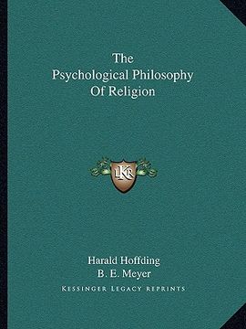 portada the psychological philosophy of religion (en Inglés)