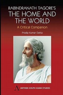 portada rabindranath tagore's the home and the world: modern essays in criticism (en Inglés)