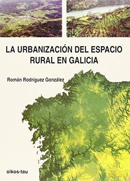 portada La urbanización del espacio rural en Galicia