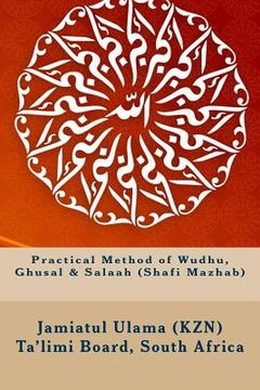 portada Practical Method of Wudhu, Ghusal & Salaah (Shafi Mazhab) (en Inglés)