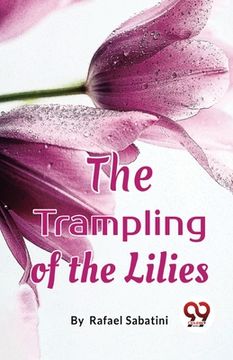 portada The Trampling Of The Lilies (en Inglés)