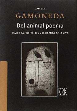 portada Del animal poema: Olvido García Valdés y la poética de lo vivo (Tras 3 Letras)