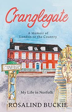 portada Cranglegate: A memoir of London to the Country (en Inglés)