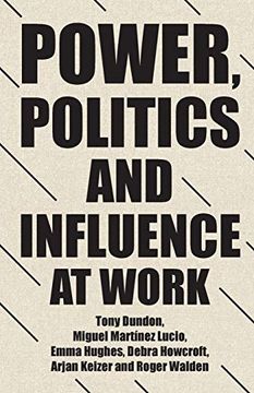 portada Power, Politics and Influence at Work:  (Manchester University Press)