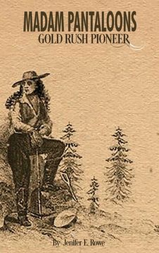 portada Madam Pantaloons: Gold Rush Pioneer