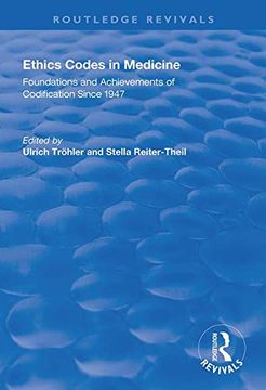 portada Ethics Codes in Medicine: Foundations and Achievements of Codification Since 1947 (en Inglés)