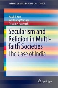 portada Secularism and Religion in Multi-Faith Societies: The Case of India (en Inglés)