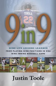 portada 9 in 9: Nine Life Lessons Learned from Playing Nine Positions in One Nine Inning Baseball Game