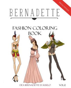 portada BERNADETTE Fashion Coloring Book Vol.12: Mardi Gras inspired outfits (en Inglés)