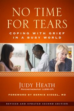 portada No Time for Tears: Coping with Grief in a Busy World (en Inglés)