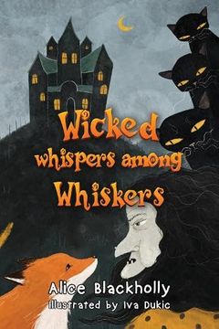 portada Wicked Whispers Among Whiskers (en Inglés)
