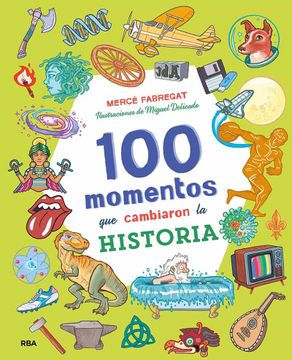 portada 100 Momentos que Cambiaron la Historia (in Spanish)