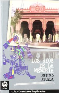 Los Ríos de la memoria