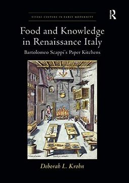 portada Food and Knowledge in Renaissance Italy: Bartolomeo Scappi's Paper Kitchens