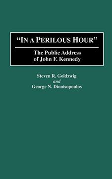 portada In a Perilous Hour: The Public Address of John f. Kennedy (en Inglés)