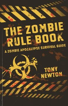 portada The Zombie Rule Book: A Zombie Apocalypse Survival Guide (en Inglés)