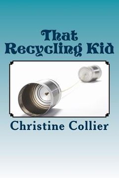 portada That Recycling Kid (en Inglés)