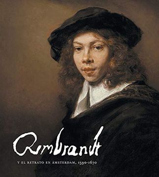 portada Rembrandt y el Retrato en Ámsterdam, 1590-1670