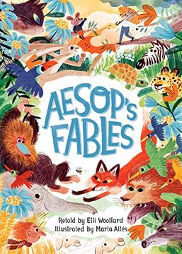 portada Aesop'S Fables, Retold by Elli Woollard (in English)