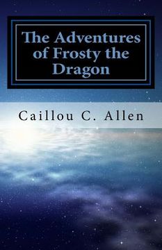 portada The Adventures of Frosty the Dragon: The Magicrypt Claw (en Inglés)