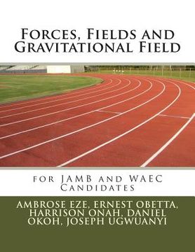 portada Forces, Fields and Gravitational Field (en Inglés)