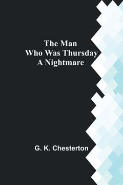 portada The Man Who Was Thursday: A Nightmare (in English)