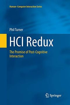 portada Hci Redux: The Promise of Post-Cognitive Interaction (Human–Computer Interaction Series) (in English)