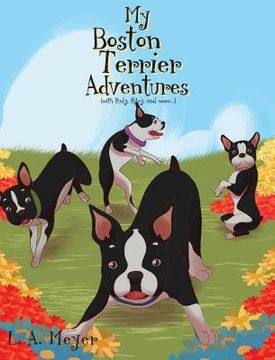 portada My Boston Terrier Adventures (with Rudy, Riley and more...) (en Inglés)