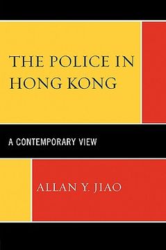 portada the police in hong kong: a contemporary view (en Inglés)