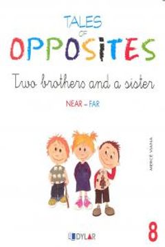 portada Tales Of Opposites 8. Two Brothers And A Sister