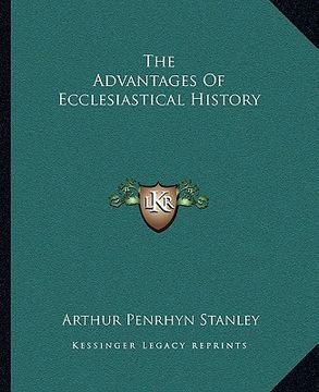 portada the advantages of ecclesiastical history