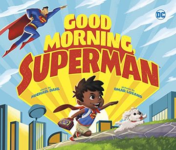 portada GOOD MORNING SUPERMAN YR PICTURE BOOK (Dc Super Heroes)