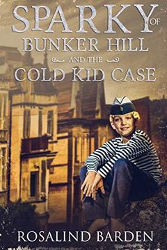 portada Sparky of Bunker Hill and the Cold kid Case (en Inglés)