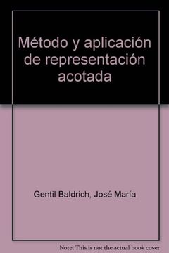 portada Metodo y Aplicacion de Representacion Acotada (in Spanish)