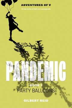 portada Pandemic Book 1: Party Balloons (en Inglés)