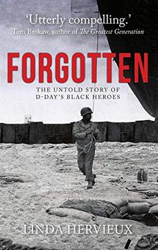 portada Forgotten: The Untold Story of D-Day's Black Heroes (en Inglés)